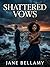 Shattered Vows by Jane Bellamy
