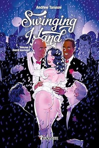 Swinging Island - Volume 3 Sacré mariage ! (French Edition)