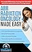ABR Radiation Oncology Board Prep Made Easy: The Complete 3-Step System for the ABR Qualifying and Certifying Exams with Study Guides, Mnemonic Poems, ... Exam Simulation (Made Easy Academy Series)
