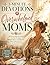 3-Minute Devotions for Overwhelmed Moms: 40 Quick Daily Devotions to Calm Anxiety, Restore Peace, and Help You Stay Close to God – Even on Your Busiest Days