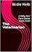 The Veterinarian: A Filthy ...