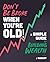 Don't Be Broke When You're Old!: A Simple Guide to Building Wealth (J Robert Education Series)