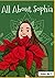 All About Sophia (Spanish Edition)