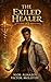 The Exiled Healer (Book 3): A Portal Progression Fantasy Series (The Exiled Healer)