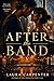 After the Band (AFTER SERIES Book 4)