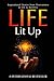 Life Lit Up
