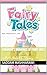 Children's drawings of fairy tales: A Magical Journey of Creativity: Colorful Fairy Tales and Whimsical Fantasy Drawings for Kids Ages 3-8.