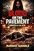 Blood on the Pavement, Grace in ICU