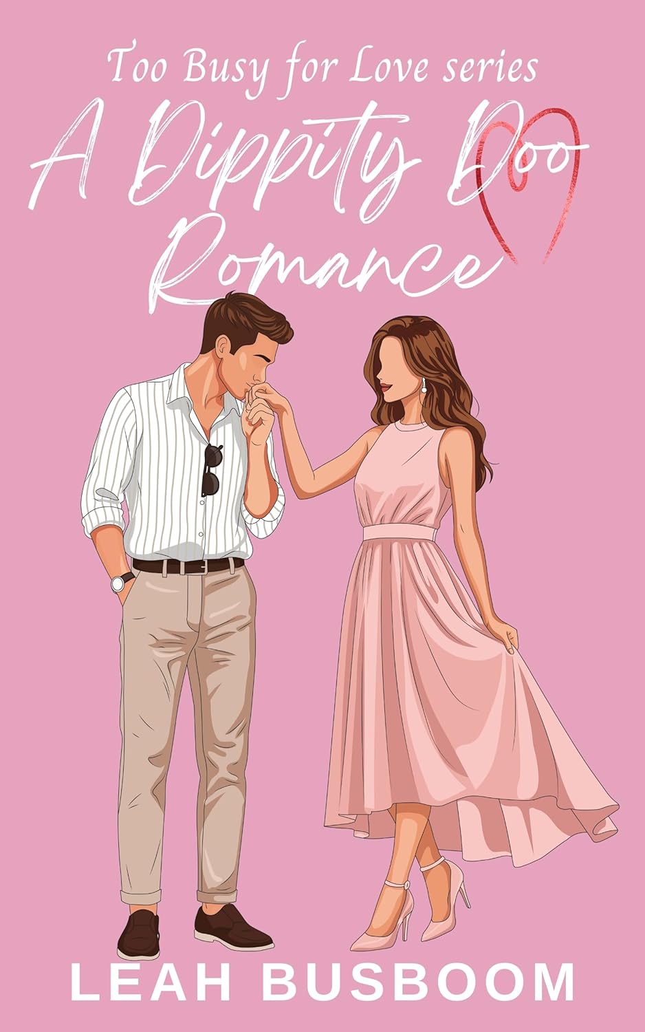 A Dippity Doo Romance (Too Busy for Love #7)