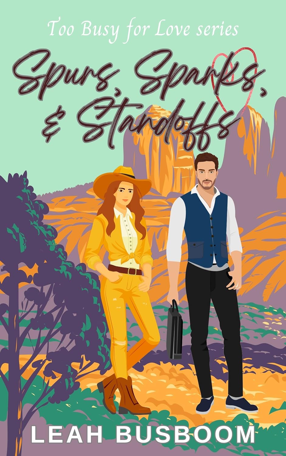 Spurs, Sparks, and Standoffs (Too Busy for Love #10)