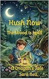 Hush Now - The Wo...