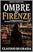 OMBRE SU FIRENZE (Italian Edition)
