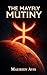 The Mayfly Mutiny: A New World Was Promised. The Terms Were Not.