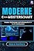 Moderne C++-Meisterschaft: Muster, Werkzeuge und Leistung für C++ im 21. Jahrhundert (German Edition)