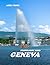 Geneva: Cool Pictures That Create An Idea For You About - Perfect Gift for tourism & travel lovers.....Relaxing & Meditation.