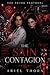 The Sain Contagion: A Dark Romantic Thriller of Vampire Bloodlines, Medical Secrets, and Corporate Power (The Veyra Protocol Book 4)