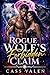 Rogue Wolf's Forbidden Claim: A Wolf Pack Paranormal Romance — He's the Rogue Her Pack Hunts. She's the Luna They're Grooming