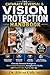 THE CATARACT REVERSAL & VISION PROTECTION HANDBOOK: Clinically-Informed Strategies to Slow Cataract Progression, Strengthen Eye Health, and Preserve Clear Sight at Any Age