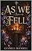 As We Fell: YA Enemies to Lovers Second Chance Romantasy