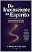 Do Inconsciente ao Espírito: Fundamentos de uma clínica da tradução (PSICOLOGIA DO FUTURO – Série de Estudos da Consciência) (Portuguese Edition)