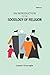 An Introduction to the Sociology of Religion