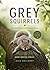 Grey Squirrels: The Behavio...
