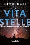 La vita e le stelle