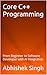 Core C++ Programming: From Beginner to Software Developer with AI Integration