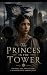 The Princes In The Tower: A...