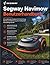 Segway Navimow Benutzerhandbuch: Ein praktisches Handbuch für Einrichtung, Betrieb und Optimierung der intelligenten Rasenpflegeroboter (German Edition)