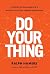 Do Your Thing: Lessons from Banking's Biggest Digital Transformation