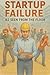 Startup Failure: As Seen From The Floor