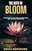 The Guts to BLOOM: Unleashing Your Lotus Effect and Becoming Who You Were Created to Be
