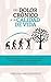 Del DOLOR CRÓNICO a la CALIDAD DE VIDA: Guía teórico-práctica para disminuir el dolor crónico con estrategias de Terapia Ocupacional y Programación Neuro Lingüística. (Spanish Edition)