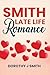 SMITH LATE LIFE ROMANCE
