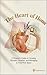The Heart of Home: A Woman's Guide to Creating Warmth, Comfort, and Belonging in Your New Space