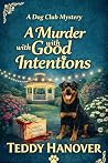 A Murder with Goo...