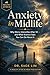 Anxiety in Midlife: Why Worry Intensifies After 50 — and What Science Says You Can Do About It (Healthy After 50)