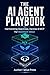 The A.I Agent Playbook: Harmonizing OpenClaw, Hermes & MCP For Maximum Value