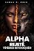 ALPHA REJETÉ, TÉNÈBRES REVE...