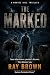 The Marked (Moores Hill Thr...