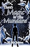 There's Magic in ...