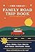 The Great Family Road Trip Book