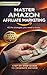Master Amazon Affiliate Marketing: All the strategies you need to know