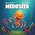 MEDUSITA: El viaje de una pequeña Medusita (Spanish Edition)
