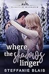 Where the Shadows...