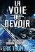 La voie du devoir (Les chro...