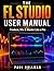 The complete FL Studio user manual: Produce, Mix & Master Like a Pro