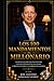 Los 100 mandamientos de los millonarios: Los secretos de los más ricos (Spanish Edition)