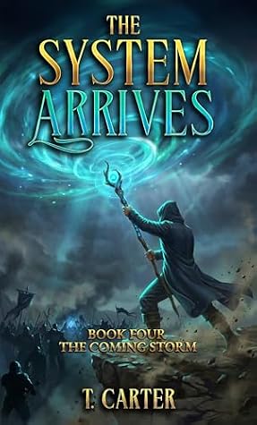 The Coming Storm (The System Arrives #4)